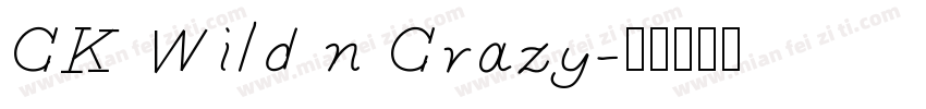 CK Wild n Crazy字体转换